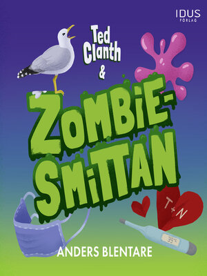 cover image of Ted Clanth och zombiesmittan